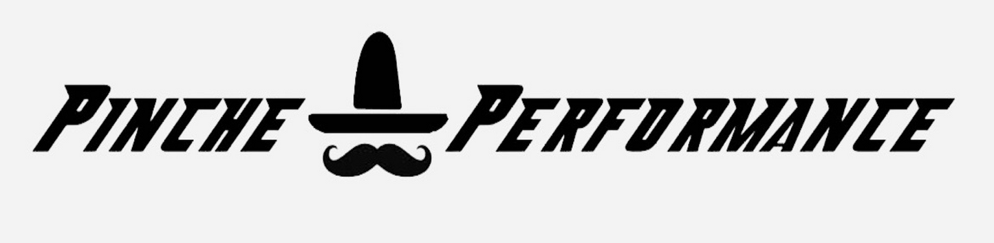"Pinche Performance" Decal